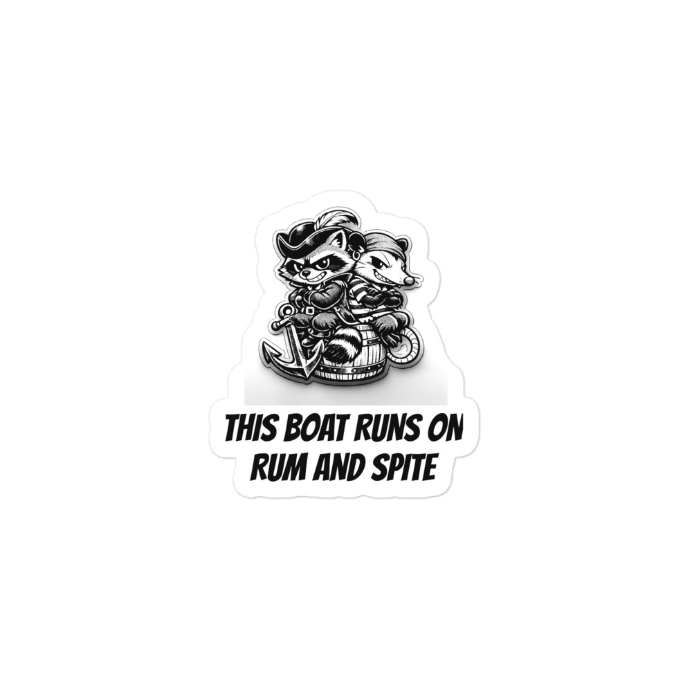 This Boat Runs On Rum And Spite Sticker, Funny Boat Decal, Raccoon Possum Pirate Sticker, Sailor Gift