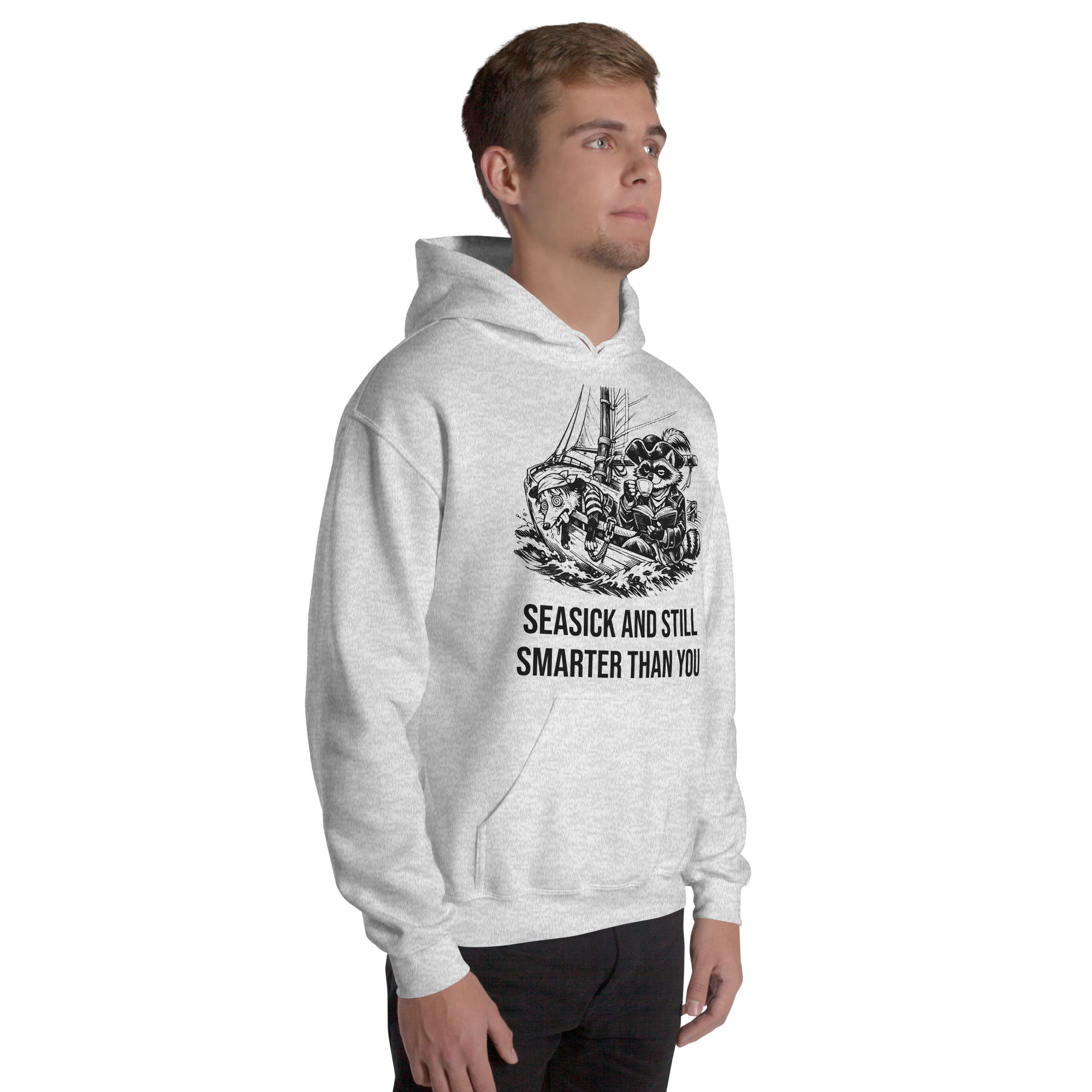 Seasick And Still Smarter Than You Hoodie, Funny Sailing Sweatshirt, Boat Humor Gift, Possum Raccoon Hoodie - Image 53