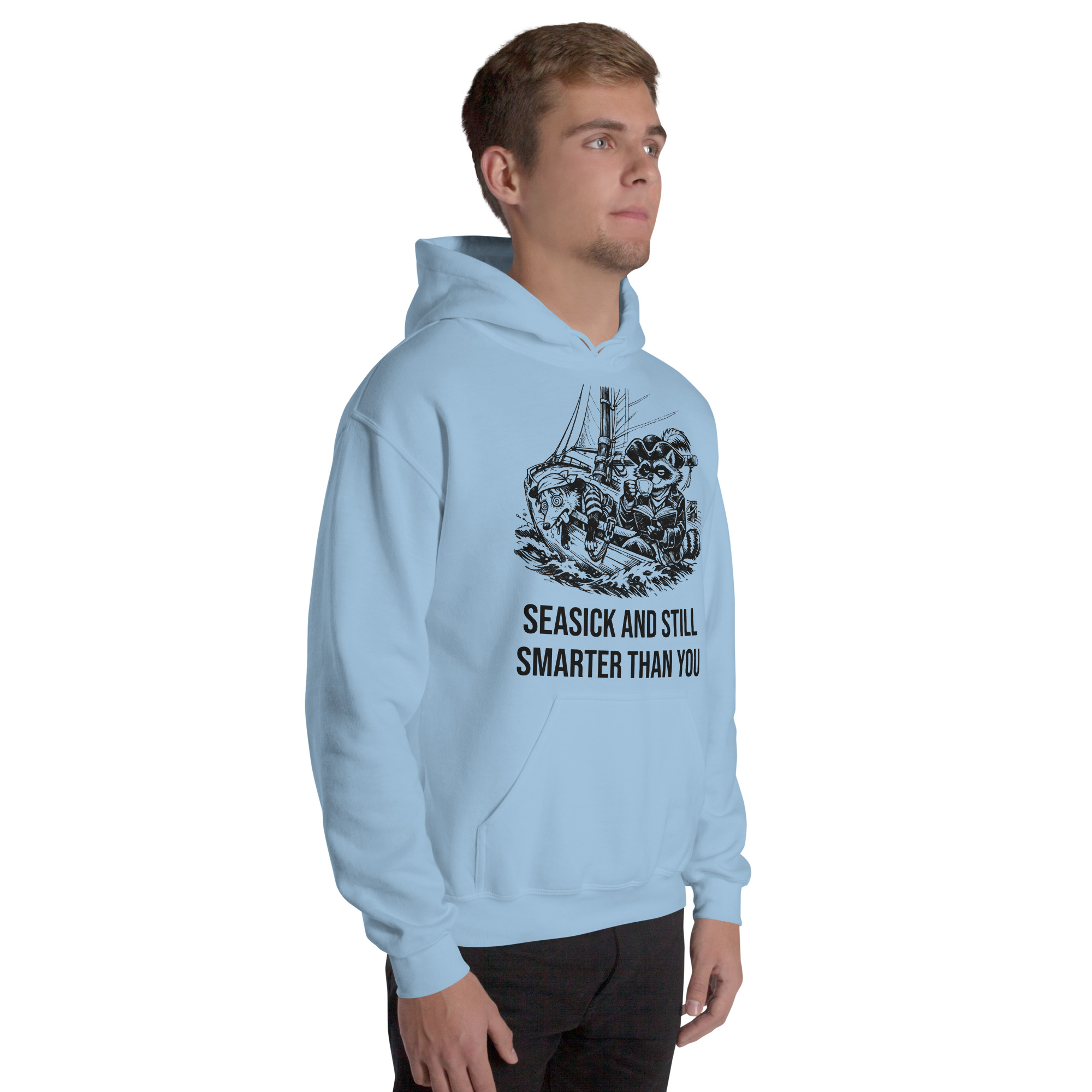 Seasick And Still Smarter Than You Hoodie, Funny Sailing Sweatshirt, Boat Humor Gift, Possum Raccoon Hoodie - Image 50