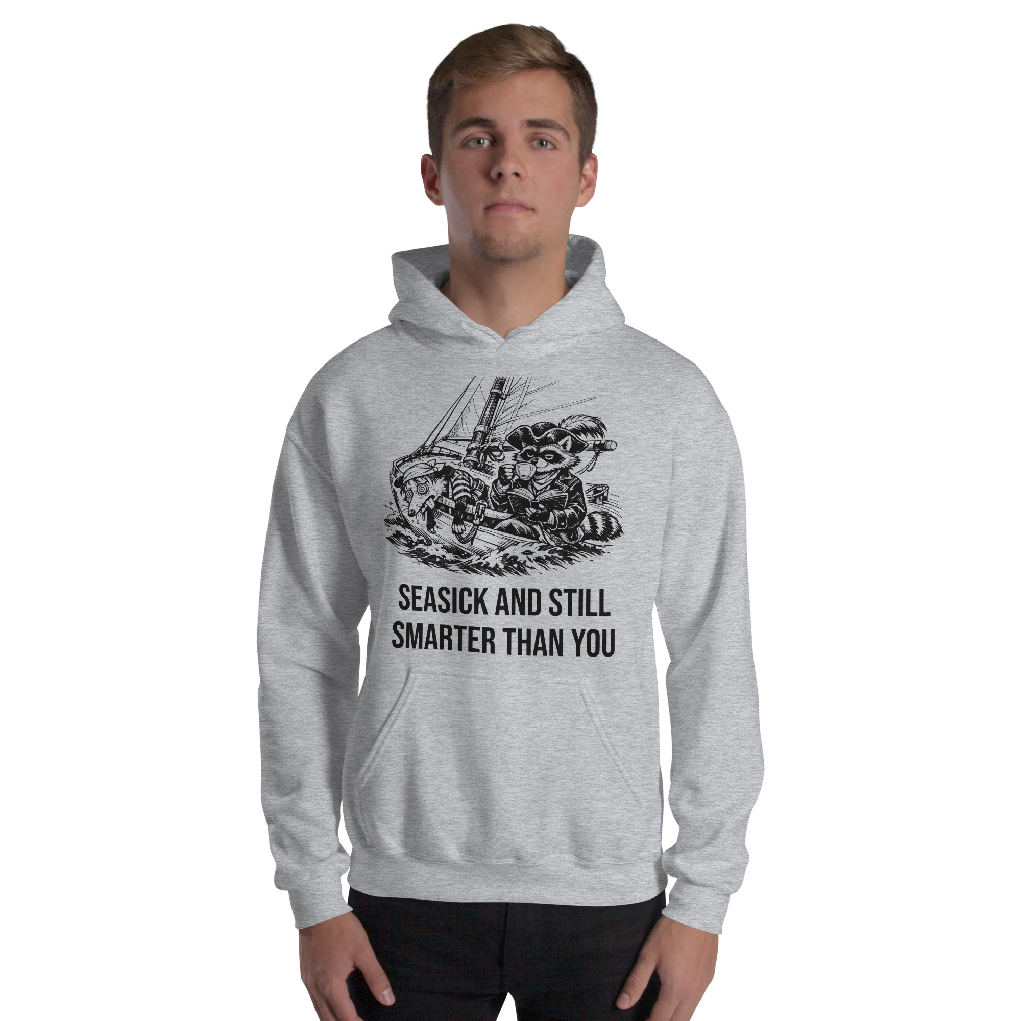 Seasick And Still Smarter Than You Hoodie, Funny Sailing Sweatshirt, Boat Humor Gift, Possum Raccoon Hoodie - Image 25