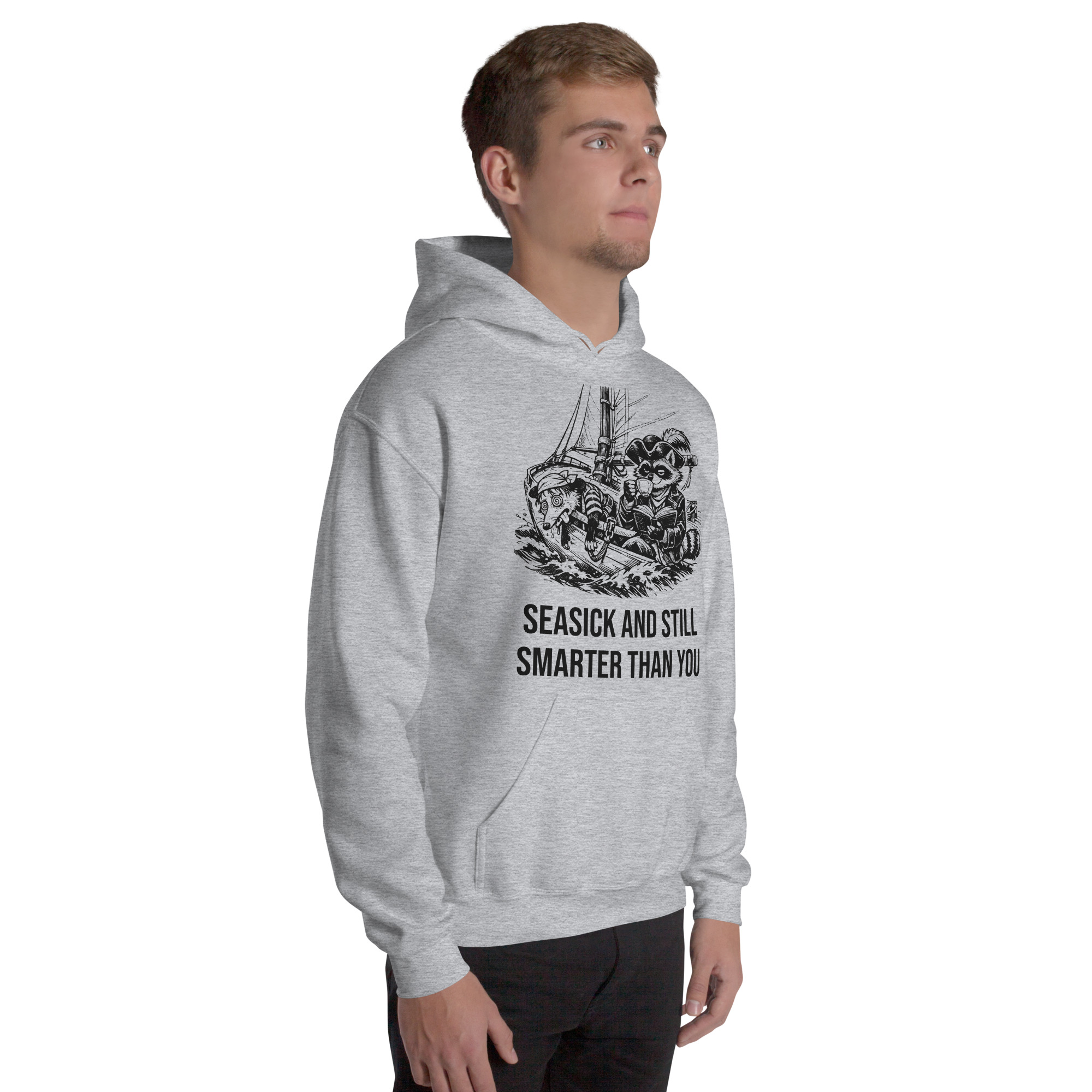 Seasick And Still Smarter Than You Hoodie, Funny Sailing Sweatshirt, Boat Humor Gift, Possum Raccoon Hoodie - Image 49