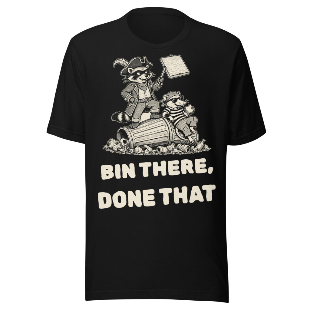 Bin There Done That Shirt, Funny Opossum Pirate Tee, Trash Possum Pun T-Shirt, Garbage Humor Gift, Raccoon Possum Pun Shirt
