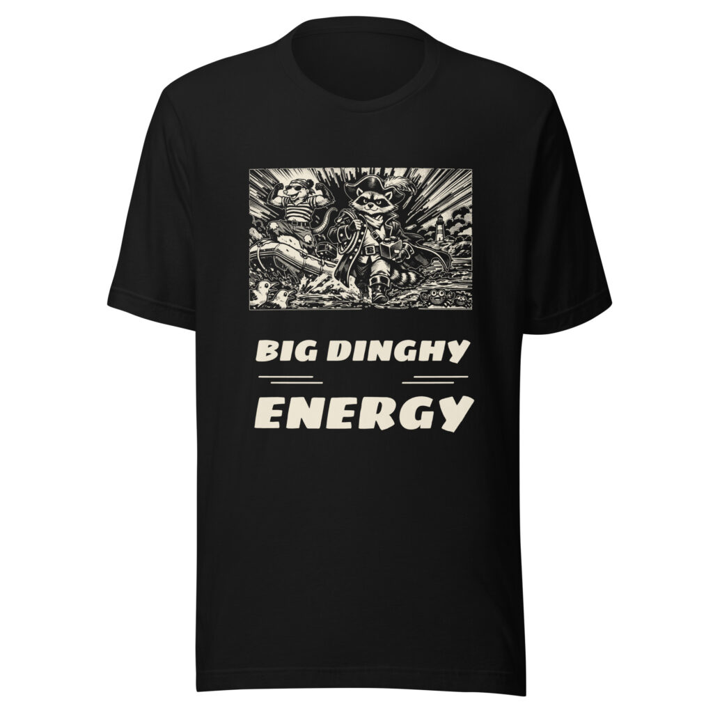Big Dinghy Energy Shirt, Funny Boat Tee, Inflatable Dinghy Humor T-Shirt, Cruiser Gift, Raccoon Possum Pirate Manga