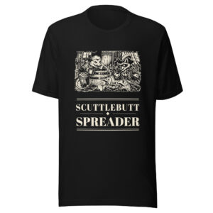 Scuttlebutt Spreader Shirt, Funny Sailor Gossip Tee, Tall Ship Humor T-Shirt, Possum Pirate Gift, Raccoon Manga Shirt